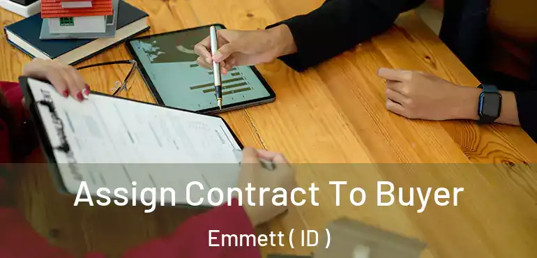  Assign Contract To Buyer Emmett ( ID )