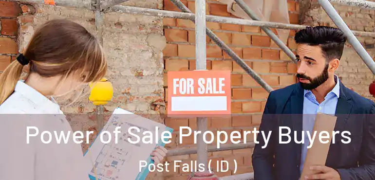  Power of Sale Property Buyers Post Falls ( ID )