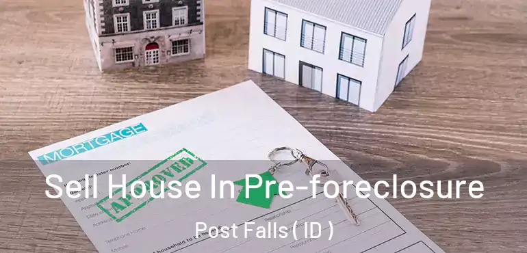  Sell House In Pre-foreclosure Post Falls ( ID )
