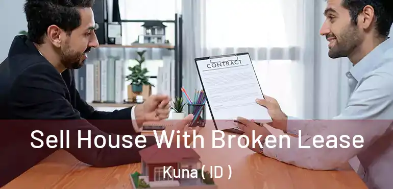  Sell House With Broken Lease Kuna ( ID )
