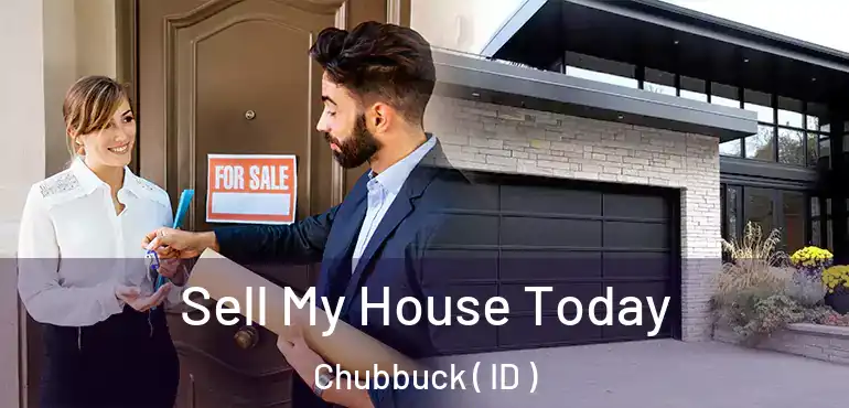  Sell My House Today Chubbuck ( ID )