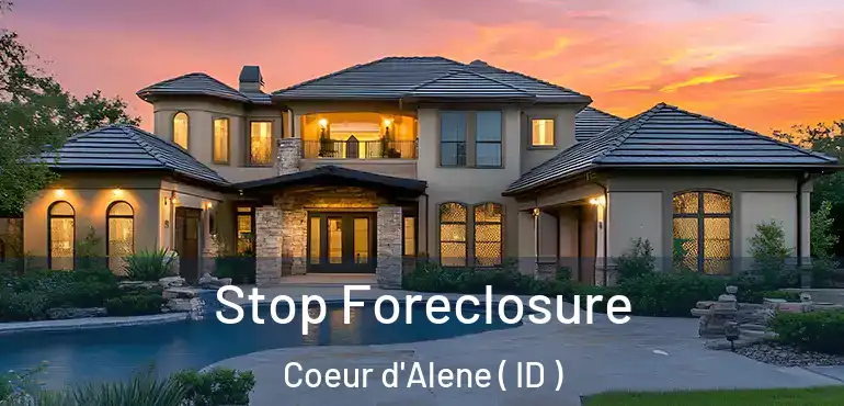 Stop Foreclosure Coeur d'Alene ( ID )