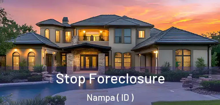  Stop Foreclosure Nampa ( ID )